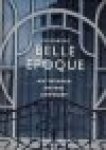 Roels, Hans; Vermeir, Serge - Belle epoque - Zurenborg - Antwerpen/Anvers/Antwerp [Text in English, dutch and French]