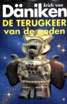 Daniken, Erich von - De Terugkeer van de goden