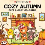  - Cozy autumn - Coloring Book Cafe Cute & cozy coloring
