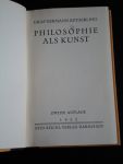 Keyserling, Graf Hermann - Philosophie als Kunst