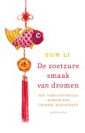 Sun Li - De zoetzure smaak van dromen