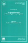 Klein, Eckart (ed.) - The monitoring system of human rights treaty obligations : colloquium Potsdam, 22./23. November 1996.
