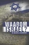 Glashouwer, Willem J.J. - Waarom Israel?