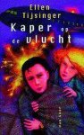 Ellen Tijsinger - Kaper op de vlucht