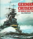 Whitley, M.J. - German Cruisers of World War Two