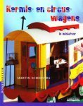 Scherstra; Martin - Circus- en Kermiswagens  in miniatuur
