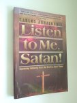 Annacondia, Carlos - Listen to Me, Satan - exercising Authority over the devil in JESUS name