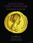 Martin Beckmann - Faustina the Younger. Coinage, Portraits, and Public Image