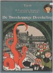 Tardi, J. - Tweekoppige drenkel / druk 1