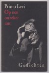 Levi, Primo - Op een onzeker uur. Gedichten. Vertaald door Maarten Asscher en Reinier Speelman
