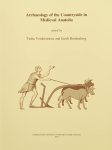 Tasha Vorderstrasse, J. J. Roodenberg - Archaeology of the Countryside in Medieval Anatolia