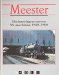 Hans Kaas - Meester. Herinneringen van een NS-machinist 1920-1960