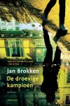Jan Brokken - De droevige kampioen