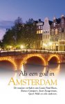 Louis Paul Boon, Remco Campert, Joost Zwagerman, Geert Mak, etc. - Als Een God In Amsterdam