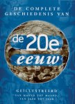 Onbekend - De Geillustreerde Geschiedenis Van De Twintigste Eeuw
