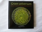 Blackmore, Stephen - Groen universum / een microscopische reis door de plantenwereld