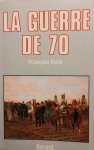 ROTH François - La guerre de 1870