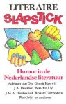 N/N. - Literaire slapstick. Humor in de Nederlandse literatuur.