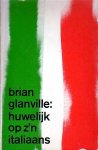 Glanville, Brian - Huwelijk op z`n Italiaans