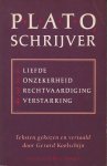 Plato / Koolschijn, Gerard - Plato, schrijver. 1 Liefde, 2 Onzekerheid, 3 Rechtvaardiging, 4 Verstarring. Teksten gekozen en vertaald door Gerard Koolschijn Plato / Koolschijn, Gerard - Plato, schrijver. 1 Liefde, 2 Onzekerheid, 3 Rechtvaardiging, 4 Verstarring. Teksten gekozen en vertaald door Gerard Koolschijn