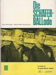SCHAFER, HANS - Die Schafer-BALLade