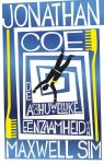 Jonathan Coe - De afschuwelijke eenzaamheid van Maxwell Sim