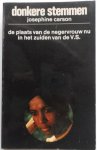 Carson Josephine - Donkere stemmen De plaats van de negervrouw nu in het zuiden van de V.S.