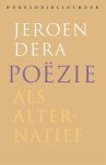 Jeroen Dera - (1) Poezie Als Alternatief