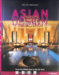 Arne A. Klett, Karen Ballmann - Asian Design Destinations. From the Middle East to the Far East.