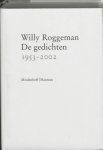 Willy Roggeman - De gedichten 1953-2002