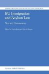 Peers, Steve & Rogers, Nicola (ed.) - EU immigration and asylum law: text and commentary.