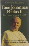 Marten Hofstede George Sullivan - Paus Johannes Paulus II : de paus van het volk