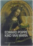 Fernand van de Velde - De zalige Edward J.M. Poppe, kind van Maria