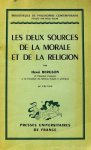 BERGSON, H. - Les deux sources de la morale et de la religion.