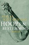 Niklas Natt och Dag - (1) Hoop En Bestemming