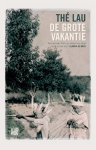 Thé Lau - (1) De Grote Vakantie