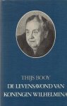 Booij, Thijs - De levensavond van Koningin Wilhelmina