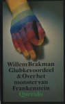 Brakman, Willem. - Glubkes oordeel & Over het monster van Frankenstein.