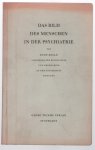 Kurt Kolle - Das Bild des Menschen in der Psychiatrie.
