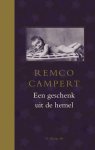 Remco Campert - Een geschenk uit de hemel
