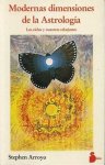 Arroyo, Stephen - Modernas dimensiones de la Astrología. Los ciclos y nuestras relaciones