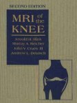 Mink, Jerrold H., Murray A. Reicher John V. Crues III a. o.: - MRI of the Knee :