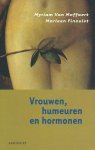 Moffaert, Myriam van / Finoulst, Marleen - Vrouwen, humeuren en hormonen.