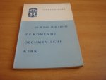 Linde, H. van der - De komende oecumenische kerk - Verkenningen