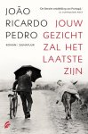 Joao Ricardo Pedro - Jouw gezicht zal het laatste zijn