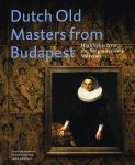  - Dutch old masters from Budapest Highlights from the Szépmüvészeti Múzeum