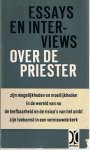 Bogers, H.A.L.A., A.J.J. van Eijndhoven, H.M.Kapteijns en C.M.Thoen. (onder redactie van) - Essays en interviews - over de priester - zijn mogelijkheden en moeilijkheden in de wereld van nu -