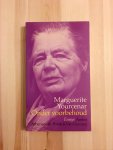 Marguerite Yourcenar - Wat? De Eeuwigheid _ Onder Voorbehoud _ De Tijd, de grote beeldhouwer _ Als stromend water _ Dierbare Nagedachtenis