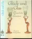 Grimm Claus Herausgegeben nr 2-84 Veröffentlichungen zur bayerischen geschichte und kultur - Gluck und Glas .. Zur kulturgeschichte des Spessartglases  .. Kunst & Antiquitäten