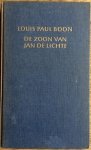 Boon, Louis Paul - De zoon van Jan de Lichte een vroom en vrolijk boek Boon, Louis Paul - De zoon van Jan de Lichte een vroom en vrolijk boek
